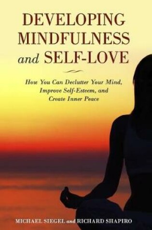 Cover of Developing Mindfulness and Self-Love