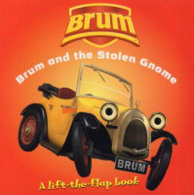 Book cover for Brum and the Stolen Gnome: A Lift-the-flap Book