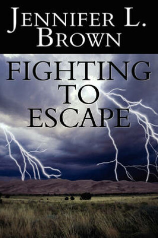 Cover of Fighting to Escape