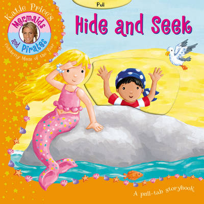 Book cover for Katie Price Mermaids and Pirates Hide and Seek pull tab slide mecha