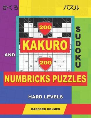 Cover of 200 Kakuro sudoku and 200 Numbricks puzzles hard levels.