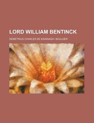 Book cover for Lord William Bentinck (Volume 17)