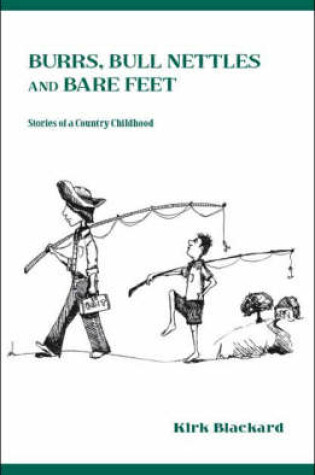 Cover of Burrs, Bull Nettles and Bare Feet