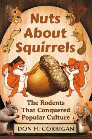 Cover of Nuts About Squirrels