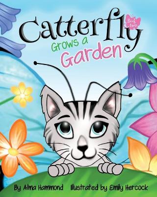 Book cover for Catterfly Grows a Garden