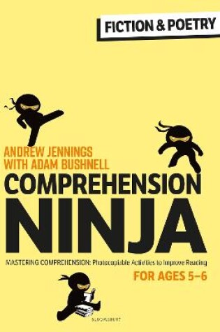 Cover of Comprehension Ninja for Ages 5-6: Fiction & Poetry