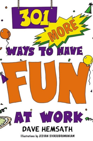 Cover of 301 More Ways to Have Fun at Work