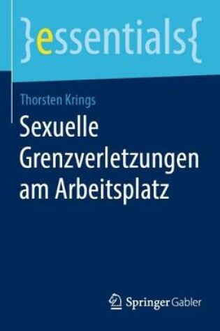 Cover of Sexuelle Grenzverletzungen am Arbeitsplatz