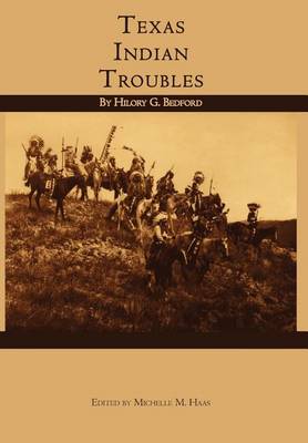 Cover of Texas Indian Troubles