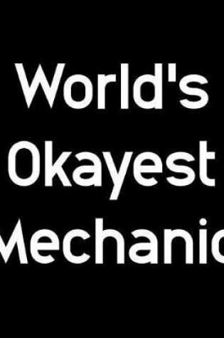 Cover of World's Okayest Mechanic