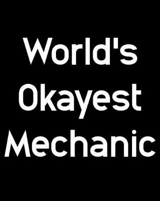 Book cover for World's Okayest Mechanic