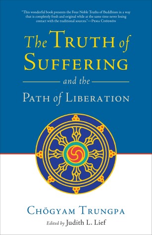 Book cover for The Truth of Suffering and the Path of Liberation