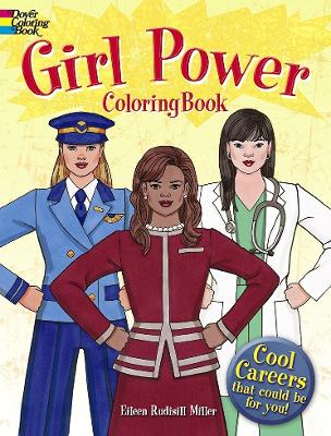 Book cover for Girl Power Coloring Book: Cool Careers That Could be for You!