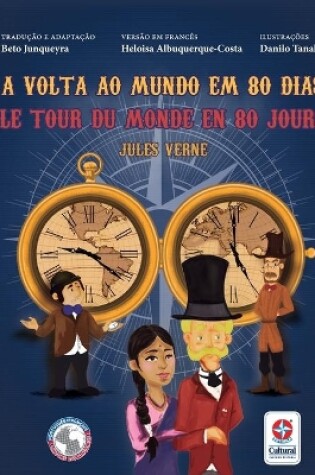 Cover of Le tour du monde en 80 jours - A volta ao mundo em 80 dias