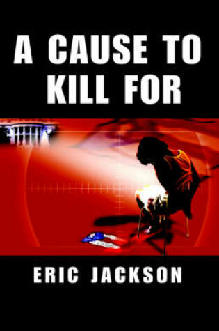 Cover of A Cause to Kill for