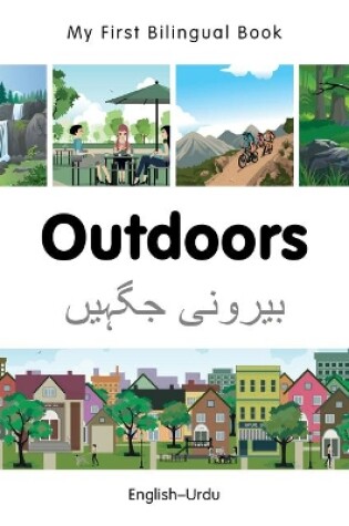 Cover of My First Bilingual Book -  Outdoors (English-Urdu)