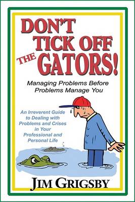 Book cover for Don't Tick Off the Gators!