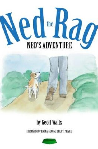 Cover of Ned the Rag - Ned's Adventure