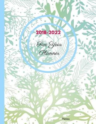 Cover of 2018 - 2022 Primrose Five Year Planner