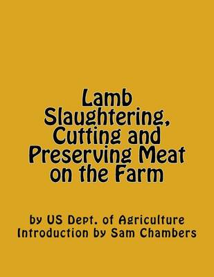 Book cover for Lamb Slaughtering, Cutting and Preserving Meat on the Farm