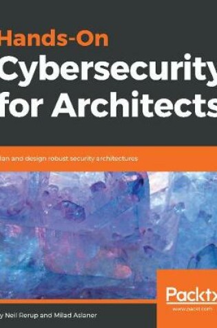 Cover of Hands-On Cybersecurity for Architects