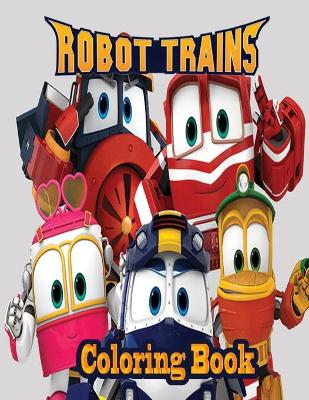 Book cover for Robot Trains Coloring book