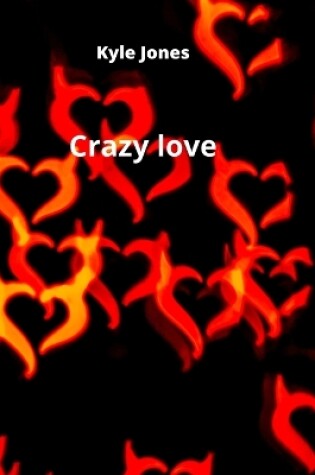 Cover of Crazy love