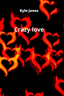 Book cover for Crazy love