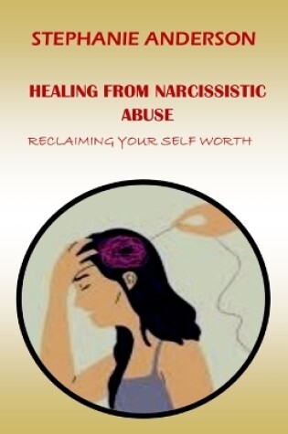 Cover of Healing from Narcissistic Abuse