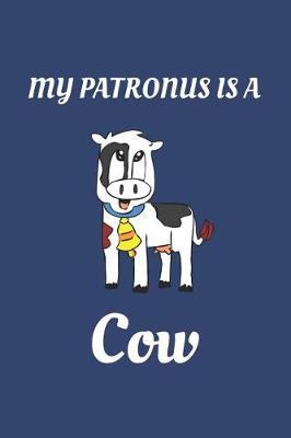 Book cover for My Patronus Is A Cow