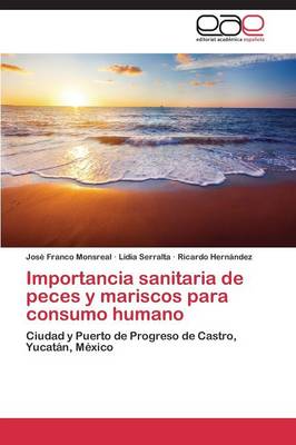 Book cover for Importancia sanitaria de peces y mariscos para consumo humano