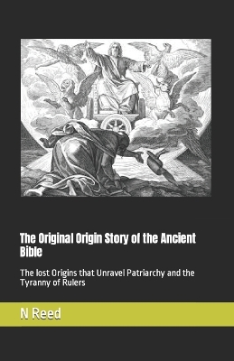 Book cover for The Original Origin Story of the Ancient Bible