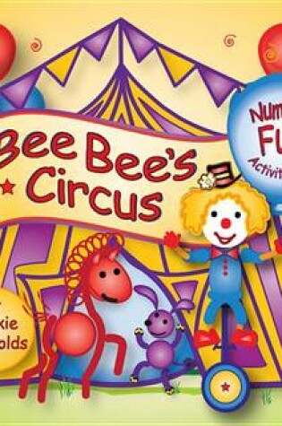 Cover of Bee Bee's Circus Number Fun