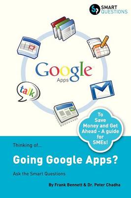 Book cover for Thinking Of...Going Google Apps? Ask the Smart Questions