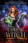 Book cover for Familiar of the Witch
