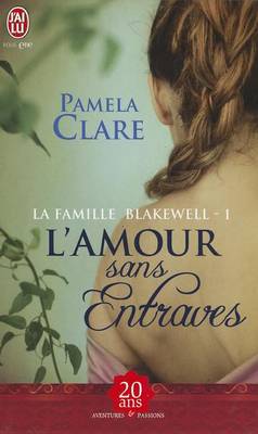 Book cover for La famille Blakewell 1/L'amour sans entraves