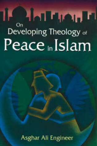 Cover of On Developing Theology of Peace in Islam