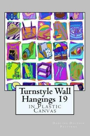 Cover of Turnstyle Wall Hangings 19