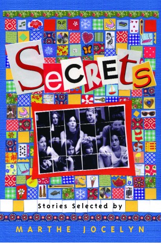 Cover of Secrets: Stories Selected by Marthe Jocelyn