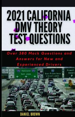 Book cover for 2021 California DMV Theory Test Questions