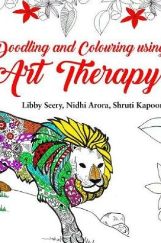 Cover of Doodling and Colouring Using Art Therapy