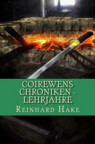 Cover of Coirewens Chroniken - Lehrjahre