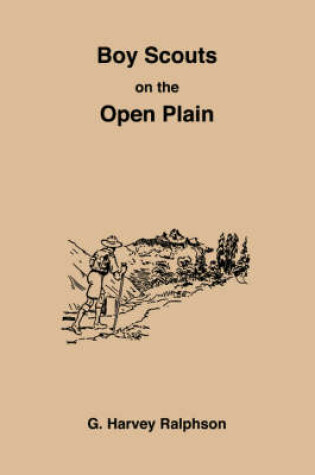 Cover of Boy Scouts on the Open Plain