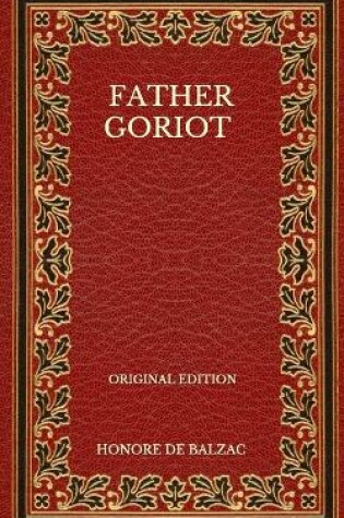 Cover of Father Goriot - Original Edition