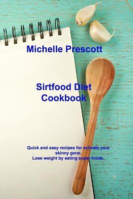 Book cover for Sirtfood Diet Cookbook