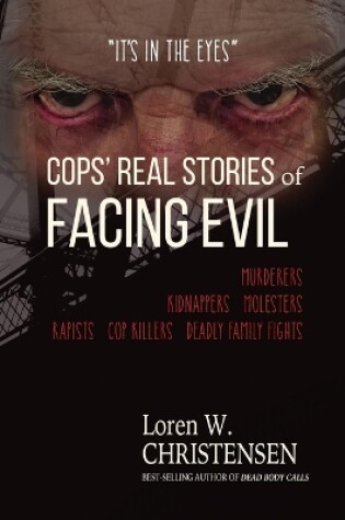 Cover of Cops' Real Stories of Facing Evil