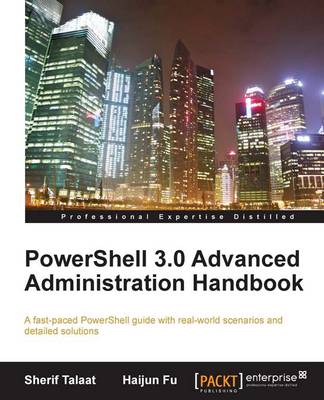 Book cover for PowerShell 3.0 Advanced Administration Handbook