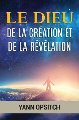 Cover of Le Dieu de la Creation Et de la Revelation