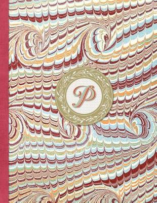 Book cover for Monogrammed Planner 2019 Personalized Initial Letter P