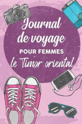Cover of Journal de Voyage Pour Femmes le Timor oriental